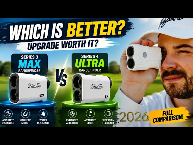 Which Is Better: Blue Tees Golf Series 3 Max Rangefinder vs Blue Tees Series 4 Ultra Rangefinder