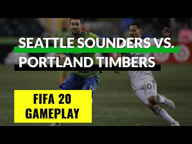 FIFA 20 Gameplay | Seattle Sounders vs Portland Timbers | USA MLS Regular Season
