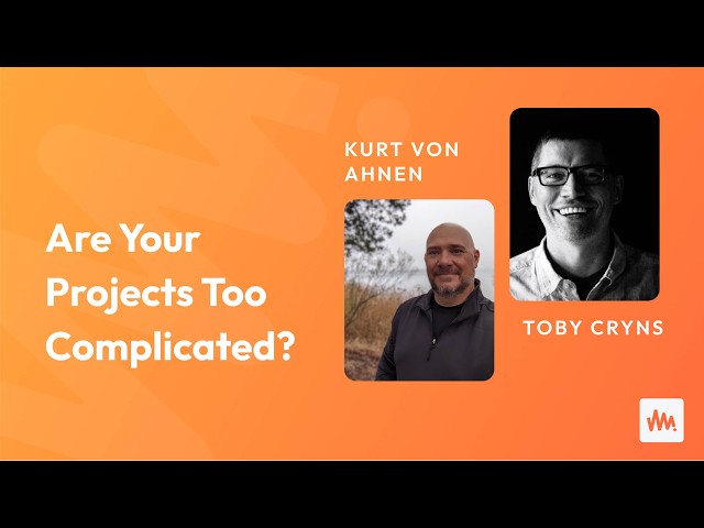 Are Your Projects Too Complicated?
