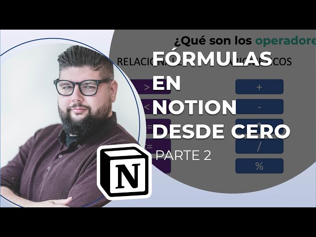 Operadores | Fórmulas en Notion desde Cero - Parte 2