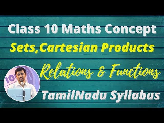 TN 10th Standard Maths Concepts of Exercise 1.1 Sets,Cartesian Products Relations and Functions