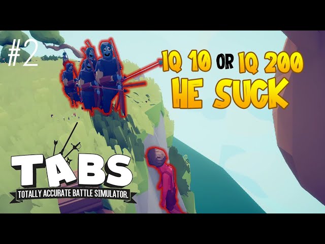 He's a bad idea. | Totally Accurate Battle Simulator #2