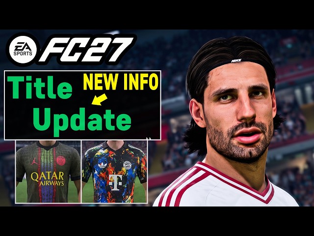 EA FC 27 NEWS | NEW CONFIRMED Updates, Additions & Real Faces ✅