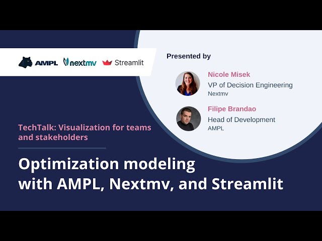 Enhancing Decision Optimization: AMPL and Nextmv TechTalk Collaboration