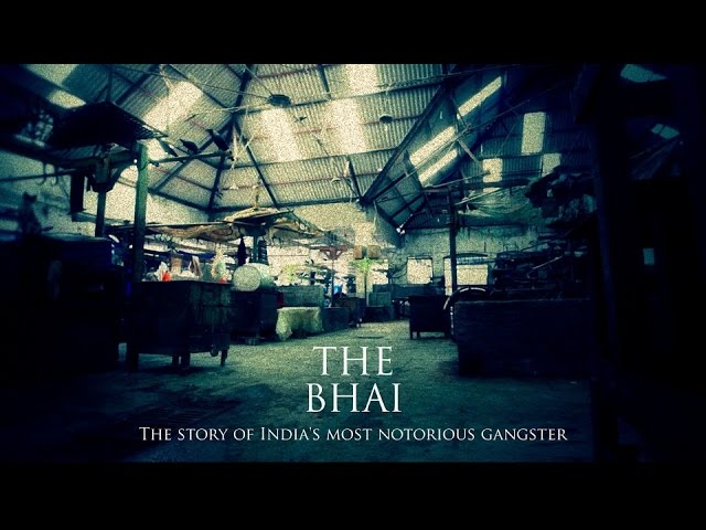 Full Film - Mumbai Underworld Chronicles - The Bhai (with ENG subtitles)