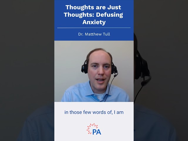 Thoughts are Just Thoughts: Defusing Anxiety #shorts