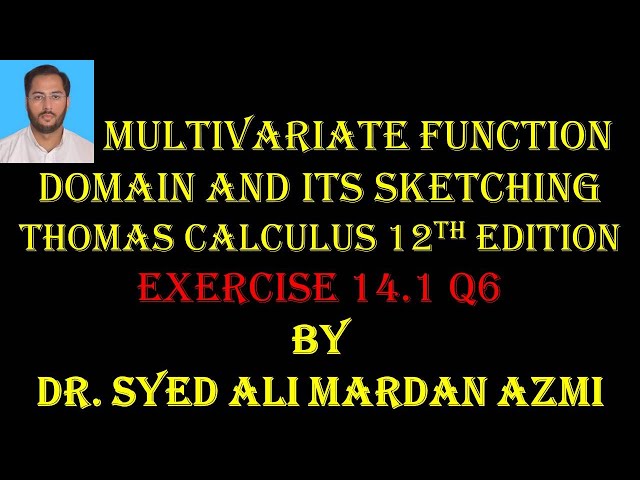 Thomas Calculus 12th edition Ex 14.1 Q6 | Multivariable or Multivariate Functions | Domain Sketching