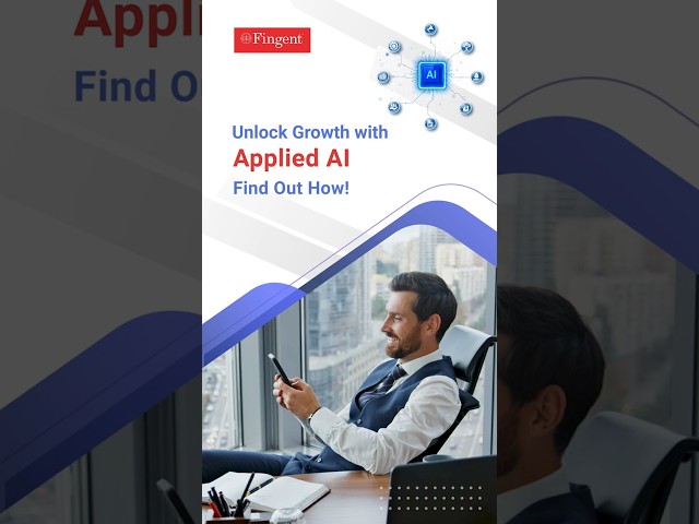 Adopt AI & Empower Your Business with It!  #AppliedAI #Fingent #AI