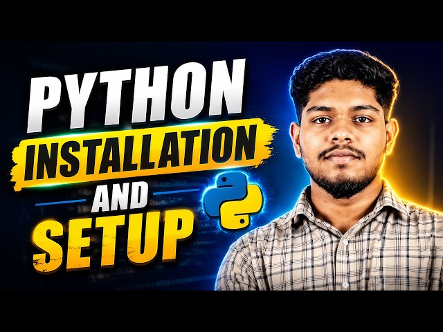 #1 - Python Installation and VSCode Setup