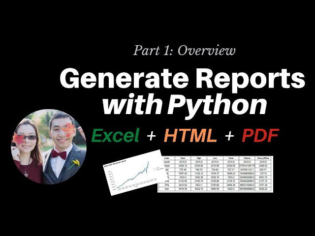 How to generate Reports with Python automatically - 1: Overview