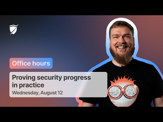 Office Hours #9: Proving security progress in practice