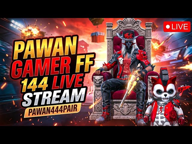 Free fire LIVE STREAM PAWAN444PAIR