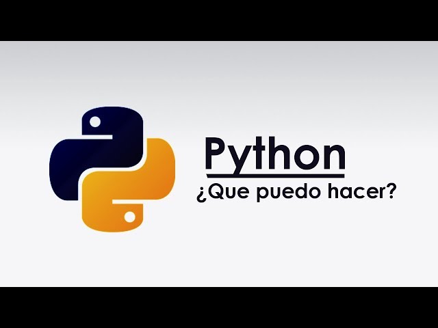 WHAT CAN YOU DO WITH PYTHON? - ANALYZING LANGUAGES