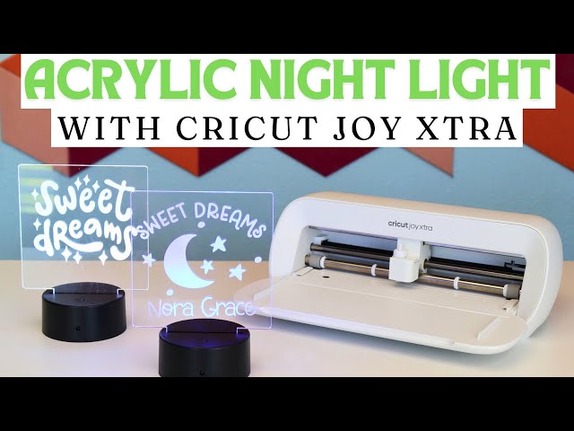 Cricut night light - Create a Clear Acrylic Design Without Engraving