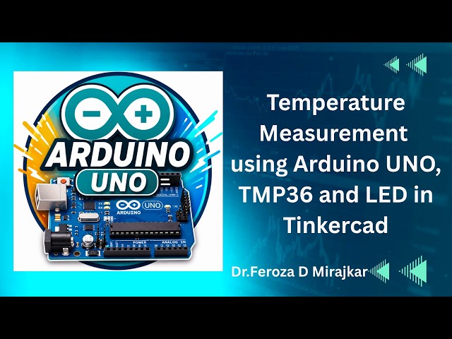Temperature Measurement using TMP36 and LED in Tinkercad