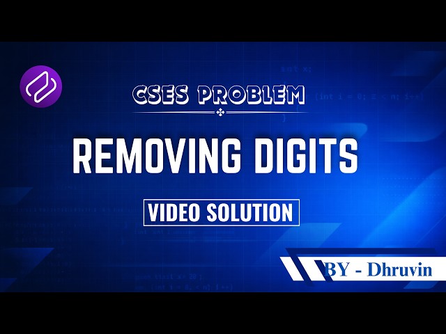 CSES - Removing Digit | Problem Solving | Competitive Programming | DSA
