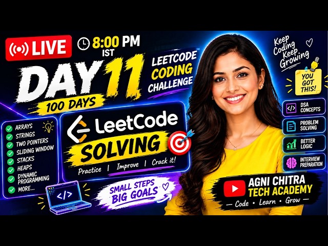 100 Days of Cracking Product-Based Coding Interviews 🔥 Day 11/100 | DSA  | LIVE 8 PM