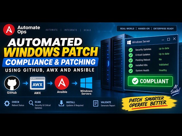Automated Windows Patch Compliance using AWX, Ansible & GitHub | Enterprise Patching Demo