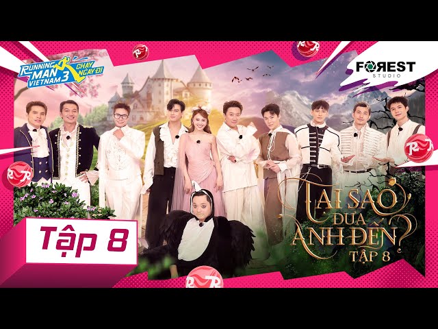 RUNNING MAN VIETNAM MÙA 3 - CHẠY NGAY ĐI | TẬP 08: Tại Sao Đưa Anh Đến? [HỒI 2: SẮC]