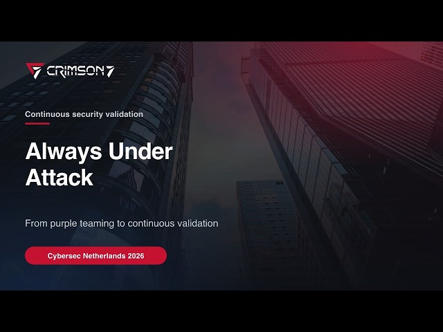C7 Platform - Always Under Attack: Turning Purple Teaming into Continuous Security Validation