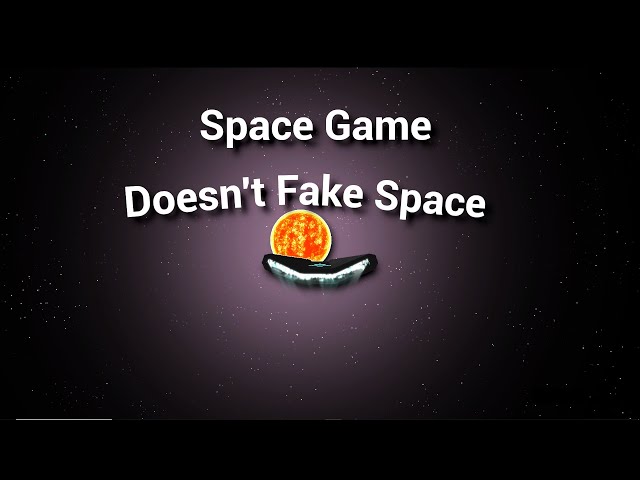 My Space Game Doesn't Fake Space | Game Devlog