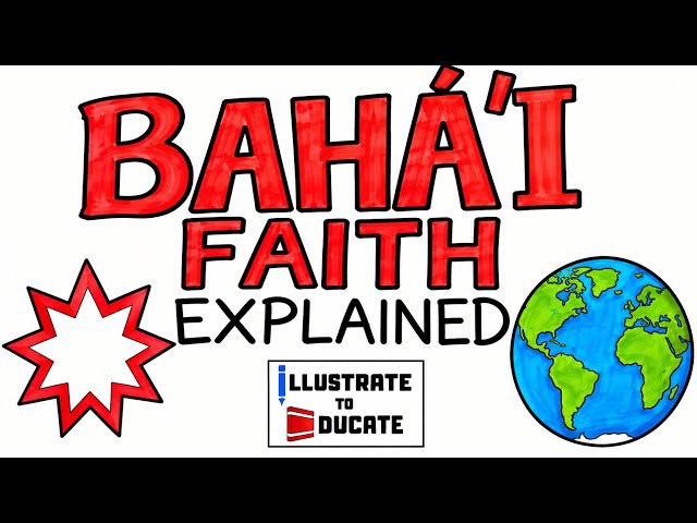 Bahá’í Faith Explained | What is the Bahá’í Faith? | Who was Bahá’u’lláh? Bahai Faith in 5 minutes