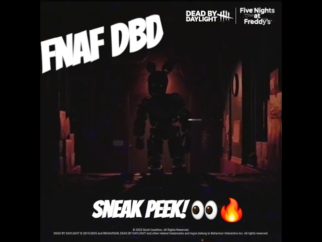 DEAD BY DAYLIGHT FIVE NIGHT'S AT FREDDY'S SNEAK PEEK