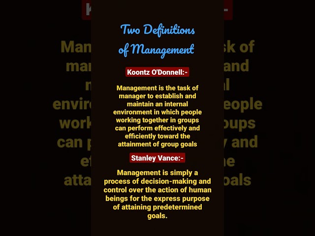 What is Management? |Two Definitions of management|