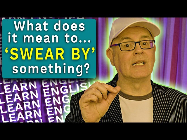 'I swear by your English lessons' - What does it mean to 'swear by' something. #easyenglish
