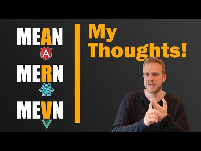 MEAN, MERN, MEVN - What they're all about...