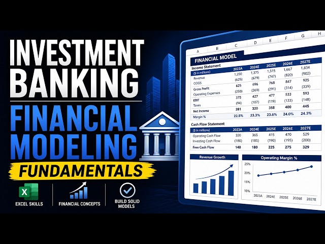 Investment Banking Financial Modeling Fundamentals