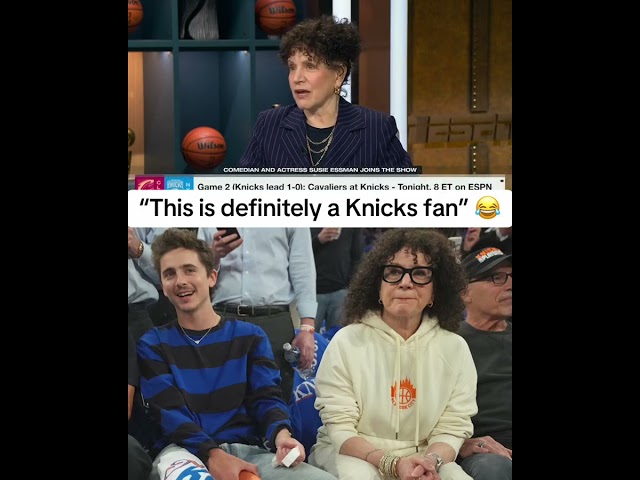 Unfamiliar territory for Susie Essman and the Knicks fans