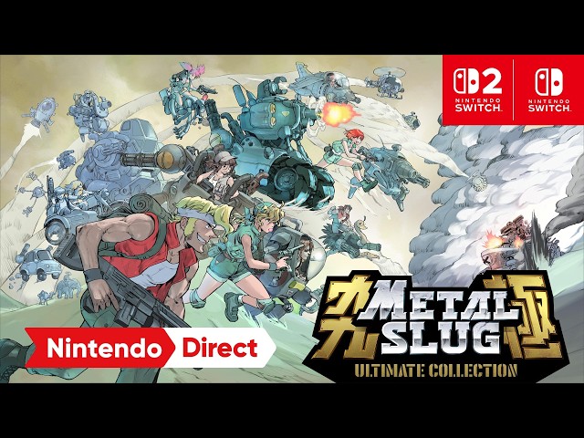 METAL SLUG ULTIMATE COLLECTION – Nintendo Direct 9.9.2026