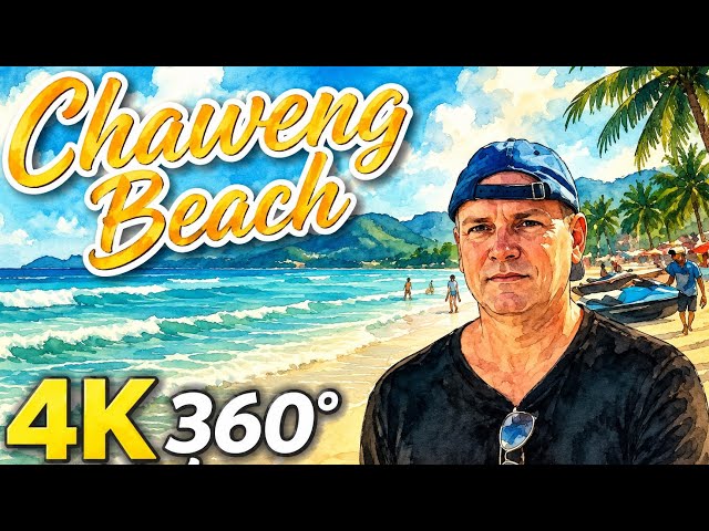4K 360° Video - Chaweng Beach, Koh Samui, Thailand