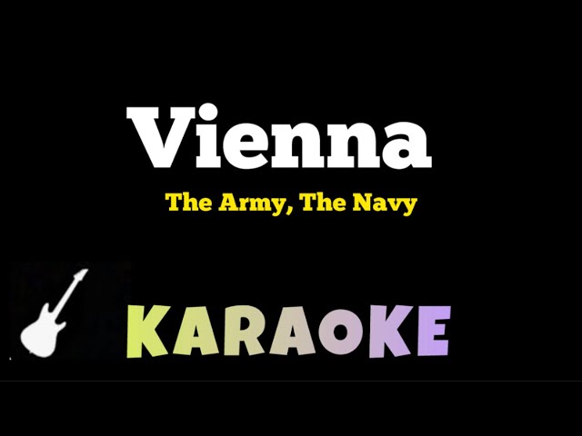 The Army, The Navy - Vienna | Karaoke Guitar Instrumental