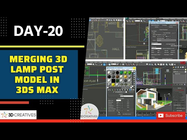 Merging 3D Lamp Post Model in 3Ds max