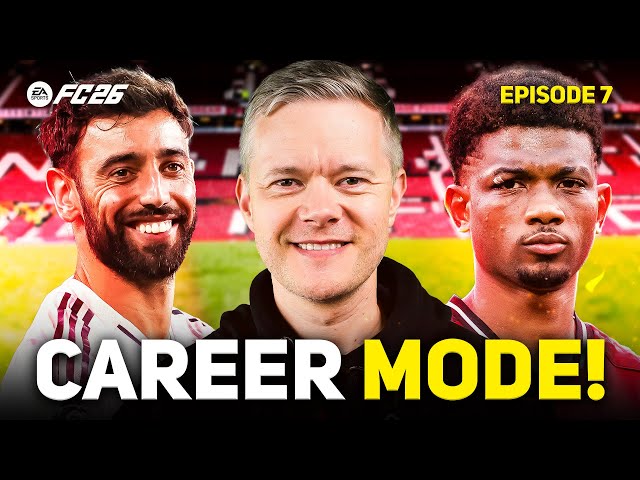MAN UTD FC 26 CAREER MODE! EPISODE 7