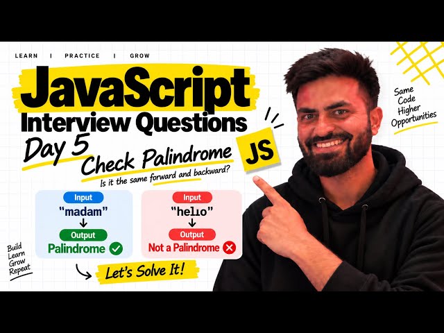 #5 Check Palindrome String | JavaScript Interview Questions | Abbyshek Sharma
