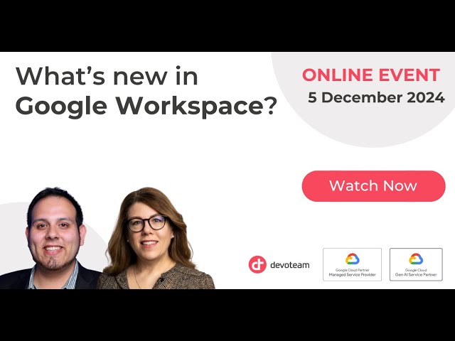 What's New in Google Workspace? December 2024