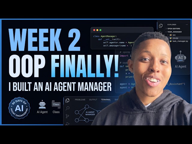 OOP Finally Clicked! I Built an AI Agent Manager in Python | Week 2 of 90