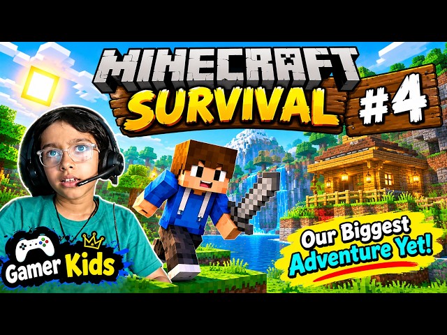 Minecraft Survival #4 | Our Biggest Adventure Yet! 😱🔥 | Gamer Kids