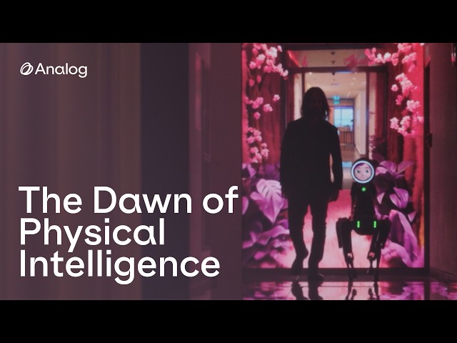 The Dawn of Physical Intelligence
