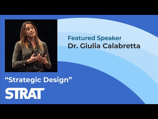 UX STRAT Europe Highlight Video: Dr. Giulia Calabretta, "Strategic Design"