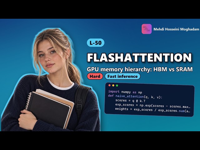 L-50: FlashAttention – Implementation: Tiled Attention & Online Softmax #llm