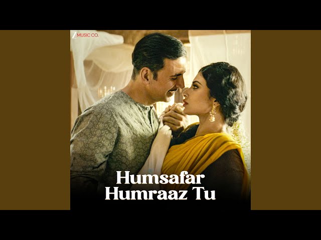 Humsafar Humraaz Tu