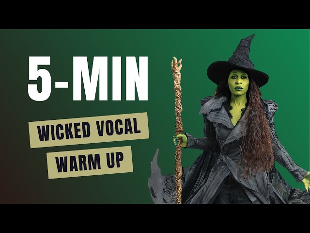 5-Minute Wicked Vocal Warm-Up ๐