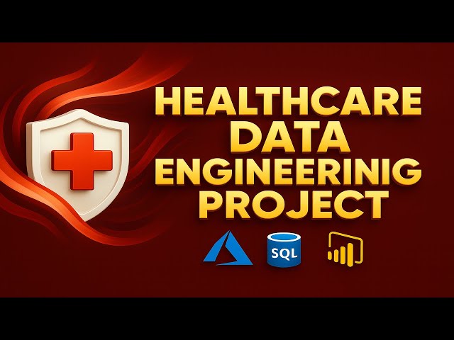End-To-End-Healthcare Data Engineering Project-Azure | Azure Data Engineering Project