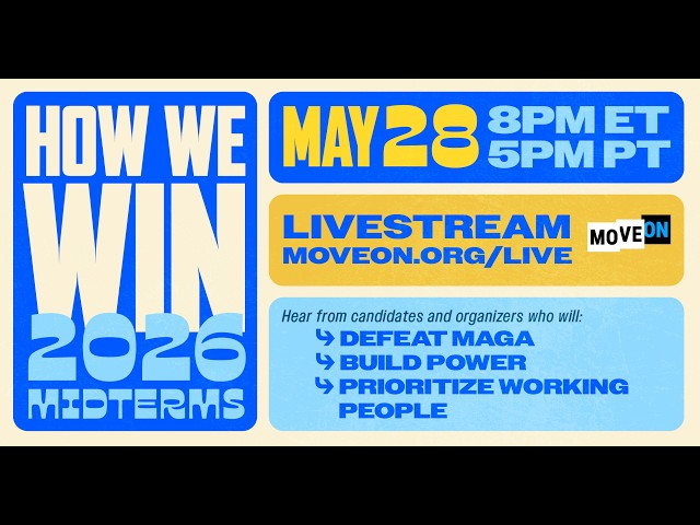 How We Win: MoveOn's 2026 Election Program Launch