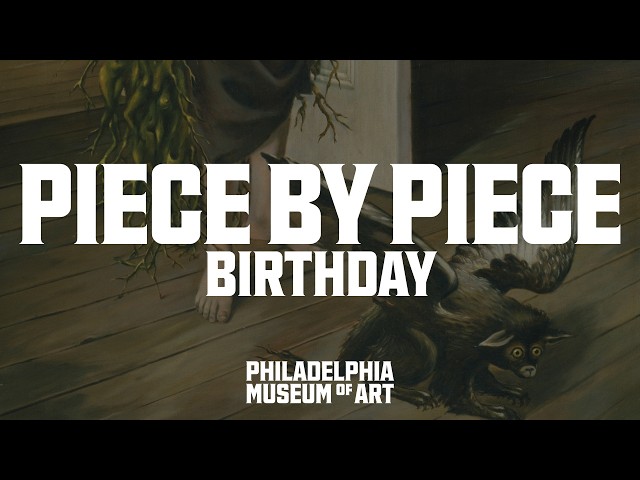 Birthday | Piece by Piece: A Cacophony of Artists