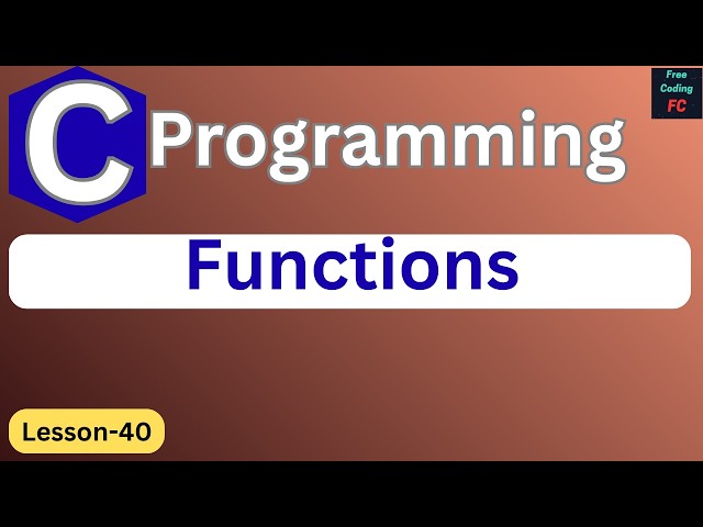 Functions in C Programming | C Programming Tutorial |C Programming for Beginners | Learn C| L-40 |
